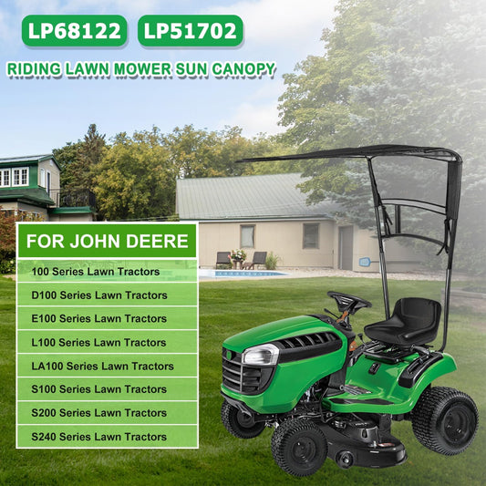 Riding Lawn Mower Sun Canopy Compatible with John Deere 100/D100/E100/L100/LA100/S100/S200 Series, Replacement for LP68122 LP51702 Lawn Tractor Sunshade